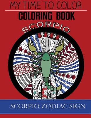 Book cover for Scorpio Zodiac Sign - Adult Coloring Book