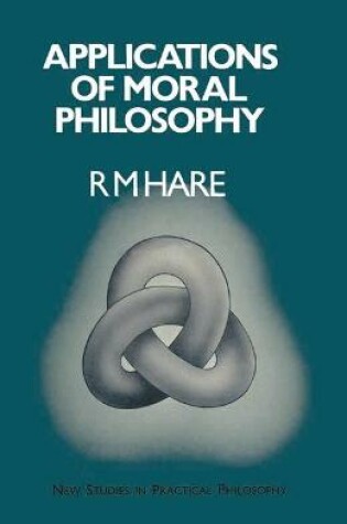 Cover of Applications of Moral Philosophy