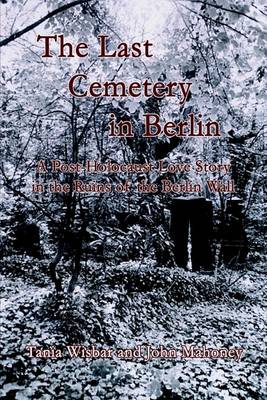Book cover for The Last Cemetery in Berlin