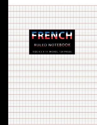 Book cover for French Ruled Notebook