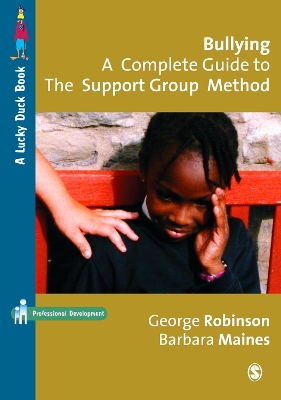 Book cover for Bullying: A Complete Guide to the Support Group Method