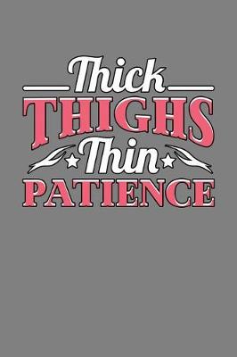 Book cover for Thick Thighs Thin Patience