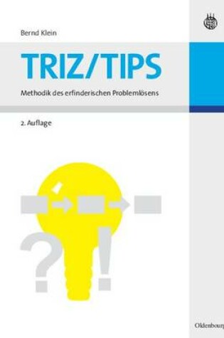 Cover of Triz/Tips - Methodik Des Erfinderischen Problemloesens