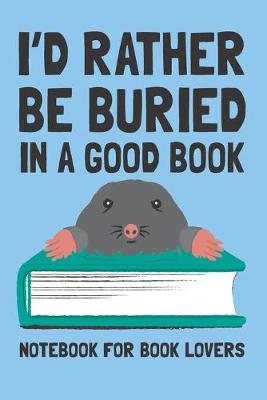 Cover of I Love Reading Notebook. Funny Mole Book Lover