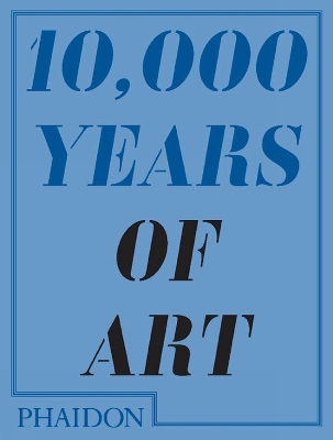 Book cover for 10,000 Years of Art