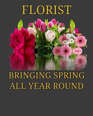 Book cover for Florist Bringing Spring All Year Round