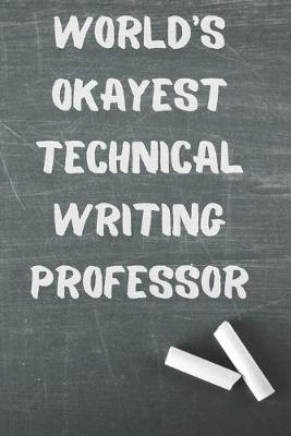 Book cover for World's Okayest Technical Writing Professor