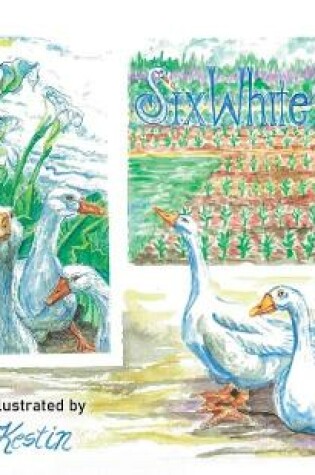 Cover of Six White Geese