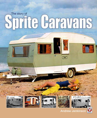 Book cover for The Story of Sprite Caravans
