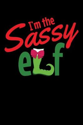 Book cover for I'm the Sassy Elf