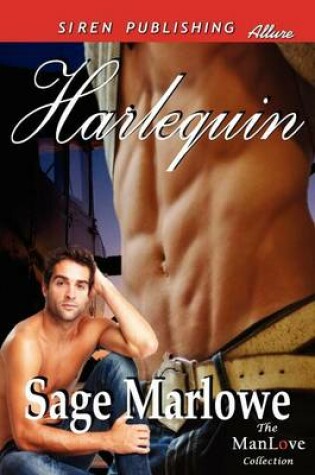 Cover of Harlequin (Siren Publishing Allure Manlove)