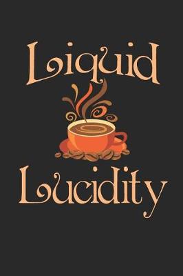 Book cover for Liquid Lucidity