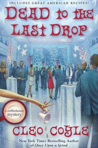 Cover of Dead To The Last Drop