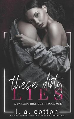 Book cover for These Dirty Lies