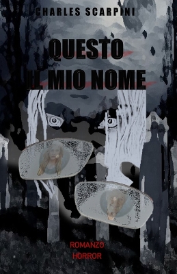 Book cover for Questo Il Mio Nome