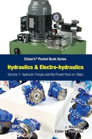 Cover of Hydraulics and Electro-Hydraulics Volume 1