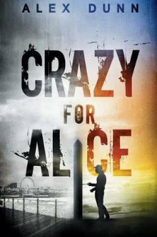 Cover of Crazy For Alice