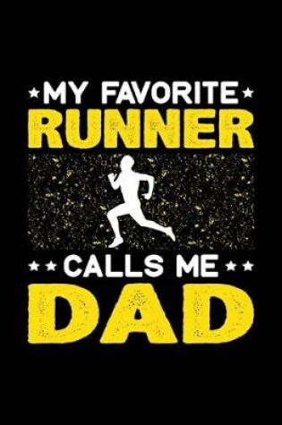 Cover of My Favorite Runner Calls Me Dad