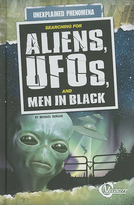 Book cover for Searching for Aliens, Ufos, and Men in Black