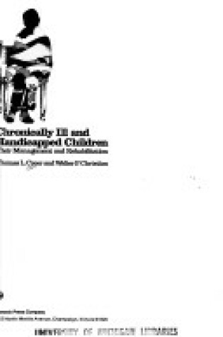 Cover of Chronically Ill and Handicapped Children