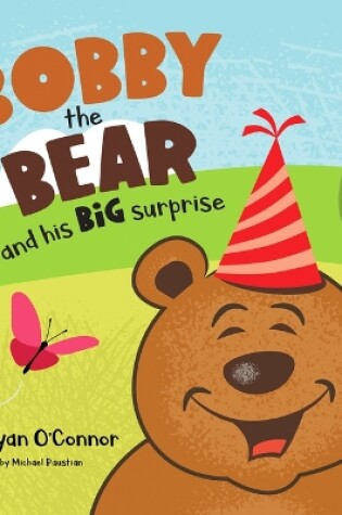 Cover of Bobby the Bear and His Big Surprise