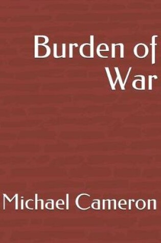 Cover of Burden of War