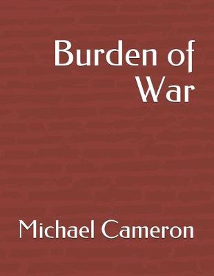 Book cover for Burden of War