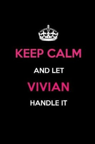 Cover of Keep Calm and Let Vivian Handle It