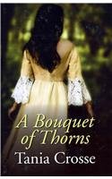 Book cover for A Bouquet Of Thorns