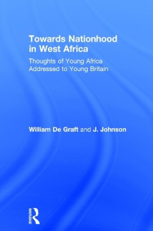 Cover of Towards Nationhood in West Africa