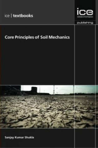 Cover of Core Principles of Soil Mechanics