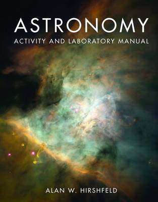 Book cover for Astronomy Activity And Laboratory Manual