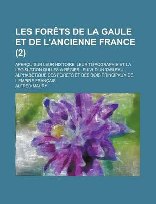 Book cover for Les Forets de La Gaule Et de L'Ancienne France (2)