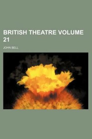 Cover of British Theatre Volume 21