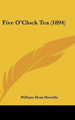 Book cover for Five O'Clock Tea (1894)