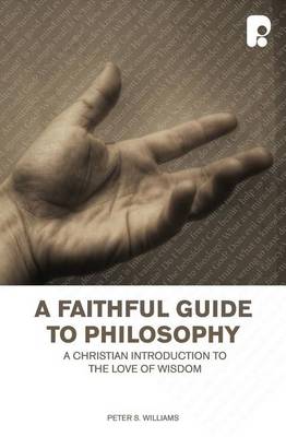 Book cover for A Faithful Guide to Philosophy