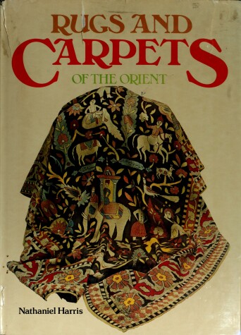 Book cover for Rugs and Carpets of the Orient