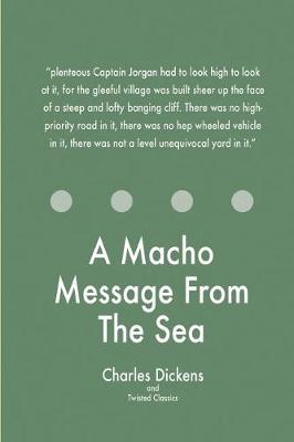 Book cover for A Macho Message From The Sea