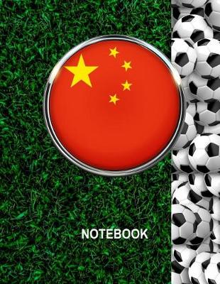 Book cover for Notebook. China Flag And Soccer Balls Cover. For Soccer Fans. Blank Lined Planner Journal Diary.