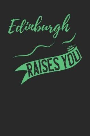 Cover of Edinburgh Raises You