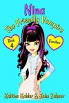Book cover for NINA The Friendly Vampire - Book 4 - Families