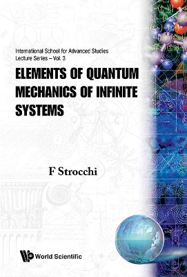 Book cover for Elements Of Quantum Mechanics Of Infinite Systems