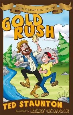 Book cover for The Dreadful Truth: Gold Rush