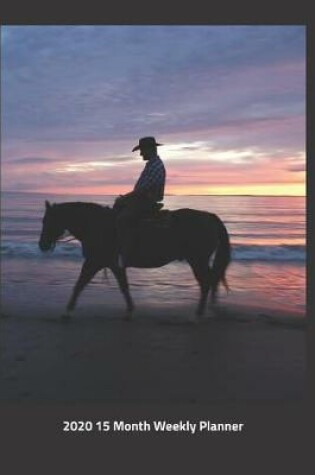 Cover of Plan On It 2020 Weekly Calendar Planner - Quiet Time A Man and His Horse