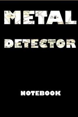 Book cover for Metal Detector notebook