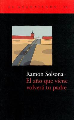 Book cover for El A~no Que Viene Volvera Tu Padre