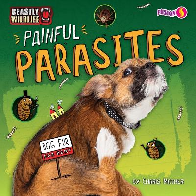 Cover of Painful Parasites