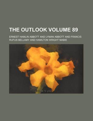 Book cover for The Outlook Volume 89