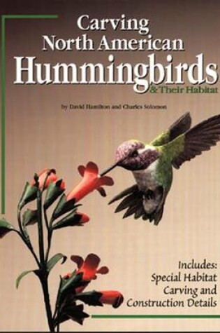 Cover of Carving North American Hummingbirds