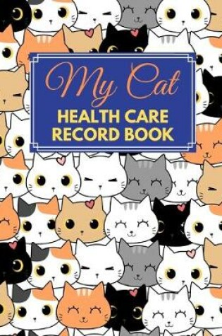 Cover of My Cat Health Care Record Book